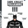 Couverture Dark Knight Programme 3