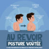 Au revoir posture voutée